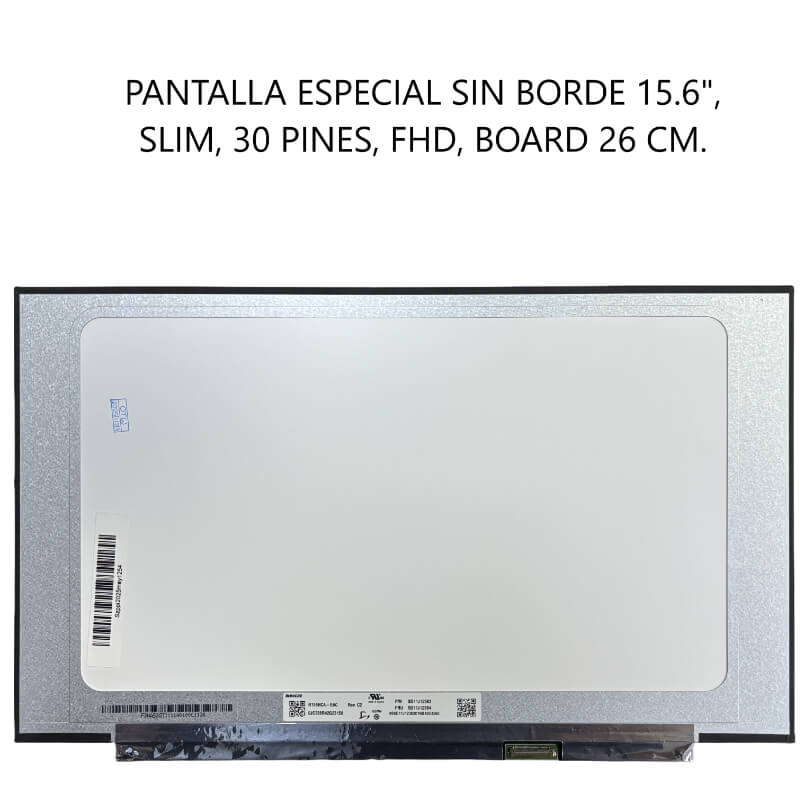 PANTALLA ESPECIAL SIN BORDE 15.6 SLIM 30P FHD BOARD 26 CM