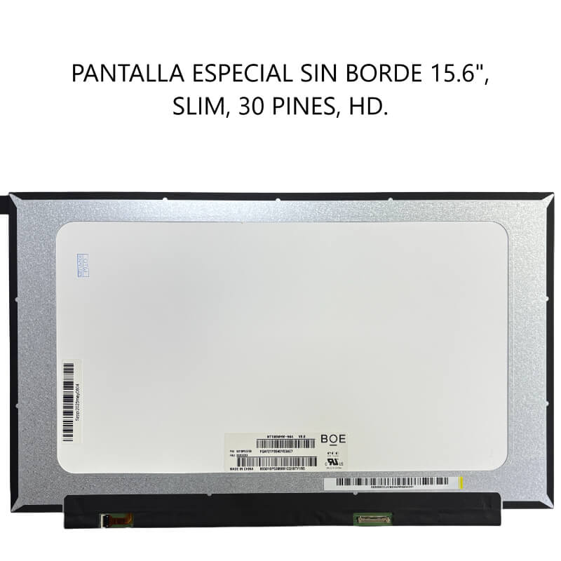 PANTALLA ESPECIAL SIN BORDE 15.6 SLIM 30P HD