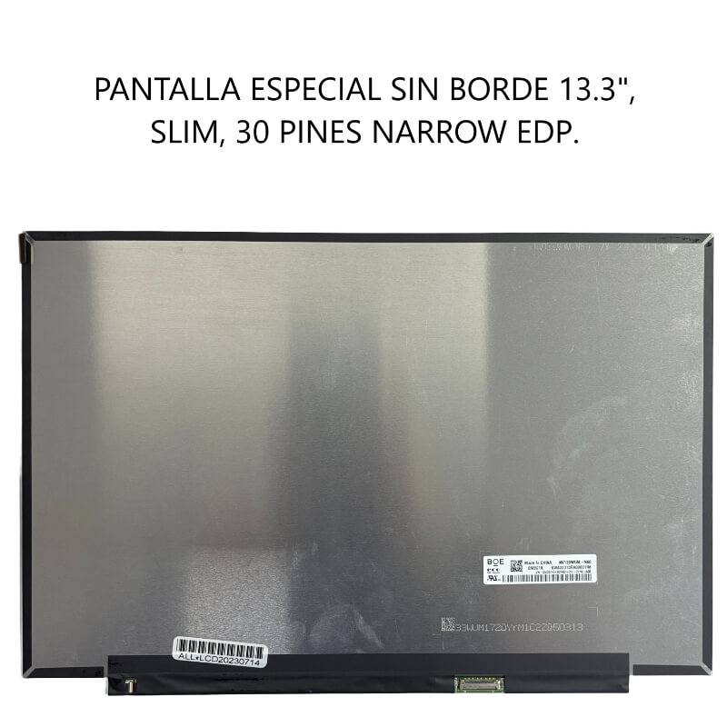 PANTALLA ESPECIAL SIN BORDE 13.3 SLIM 30P NARROW EDP