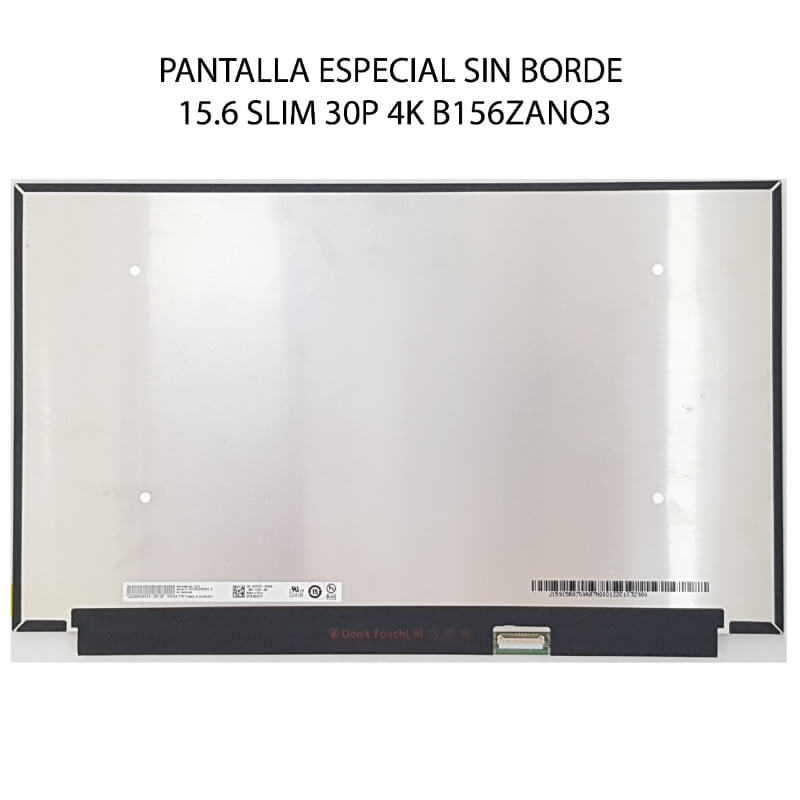 PANTALLA ESPECIAL SIN BORDE 15.6 SLIM 30P 4K