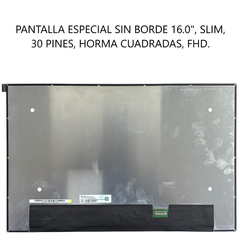 PANTALLA ESPECIAL SIN BORDE 16.0 SLIM 30P CUADRADAS FHD