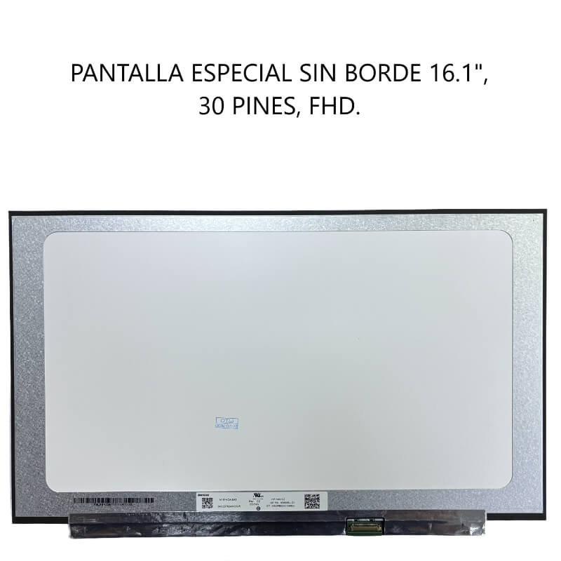 PANTALLA ESPECIAL SIN BORDE 16.1 30P FHD