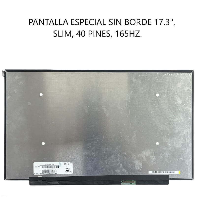 PANTALLA ESPECIAL SIN BORDE 17.3 SLIM 40P 165HZ