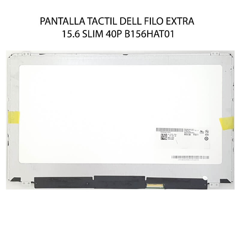 PANTALLA TACTIL DELL FILO EXTRA 15.6 SLIM 40P