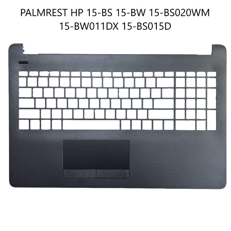 PALMREST HP 15-BS 15-BW 15-BS020WM 15-BW011DX 15-BS015D SIN TECLADO