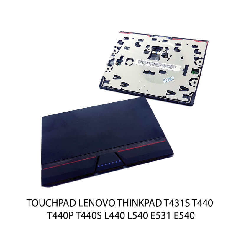 TOUCHPAD LENOVO THINKPAD T431s T440 T440p T440s L440 L540 E531 E540