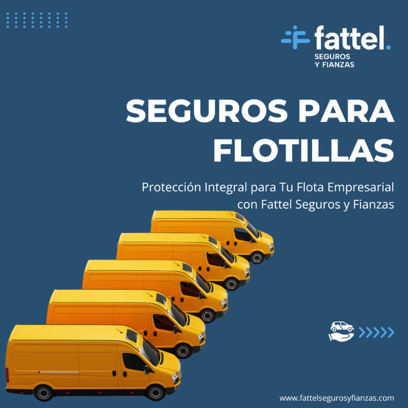 Seguros para Flotillas - Protección Integral para Tu Flota Empresarial con Fattel Seguros y Fianzas