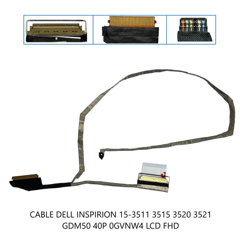 CABLE FLEX DELL Inspiron 15-3511 3515 3520 3521 GDM50 40P 0GVNW4 LCD FHD