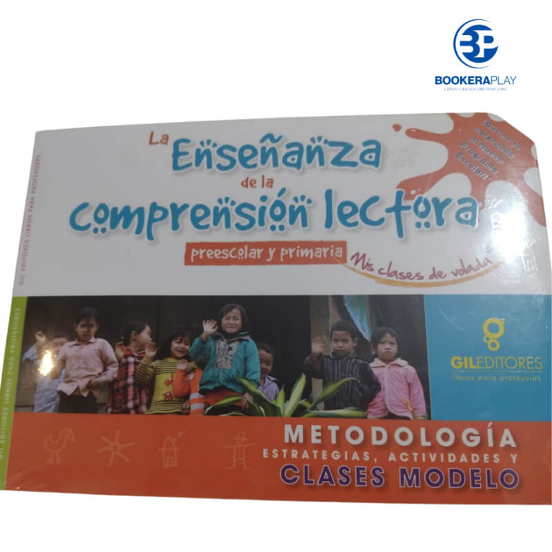 La Enseñanza de la Comprensión Lectora – Estrategias, Actividades y Clases Modelo para Docentes