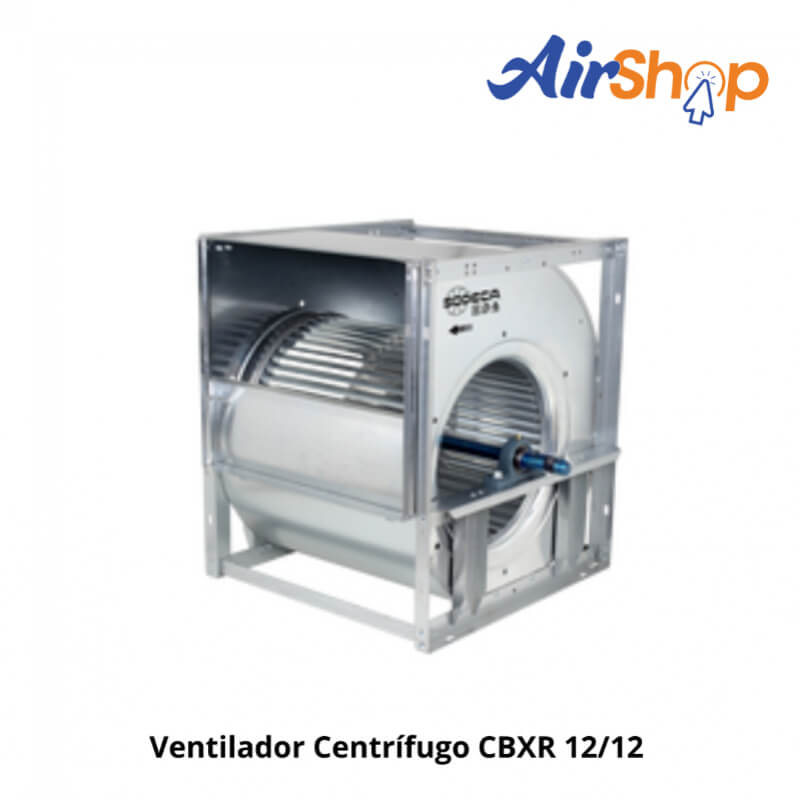 Ventilador Centrífugo CBXR 12/12 – Estructura Reforzada para Alta Demanda