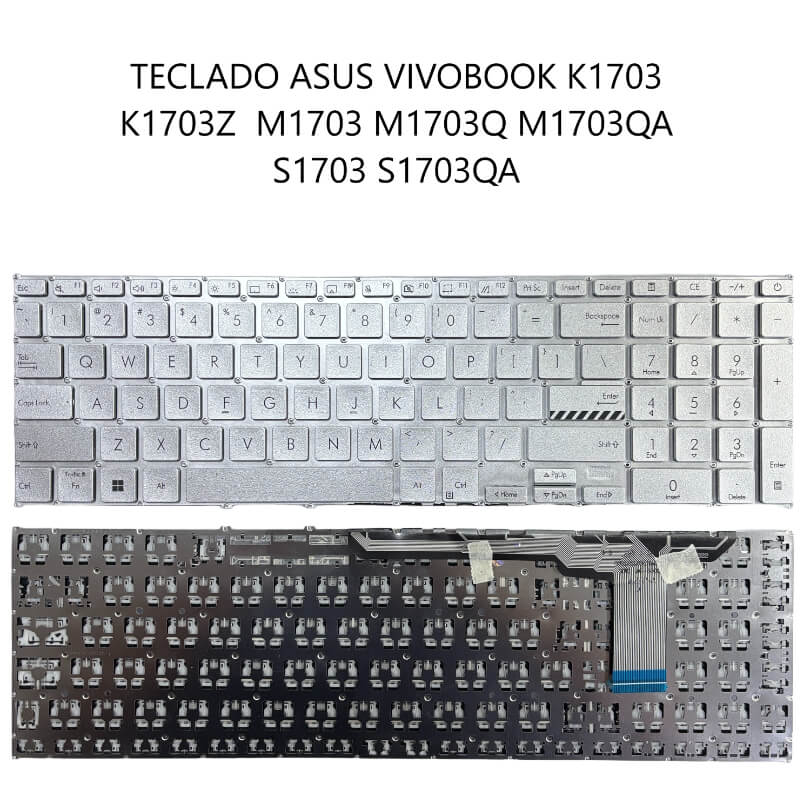 TECLADO ASUS Vivobook K1703 K1703Z M1703 M1703Q M1703QA S1703 S1703QA