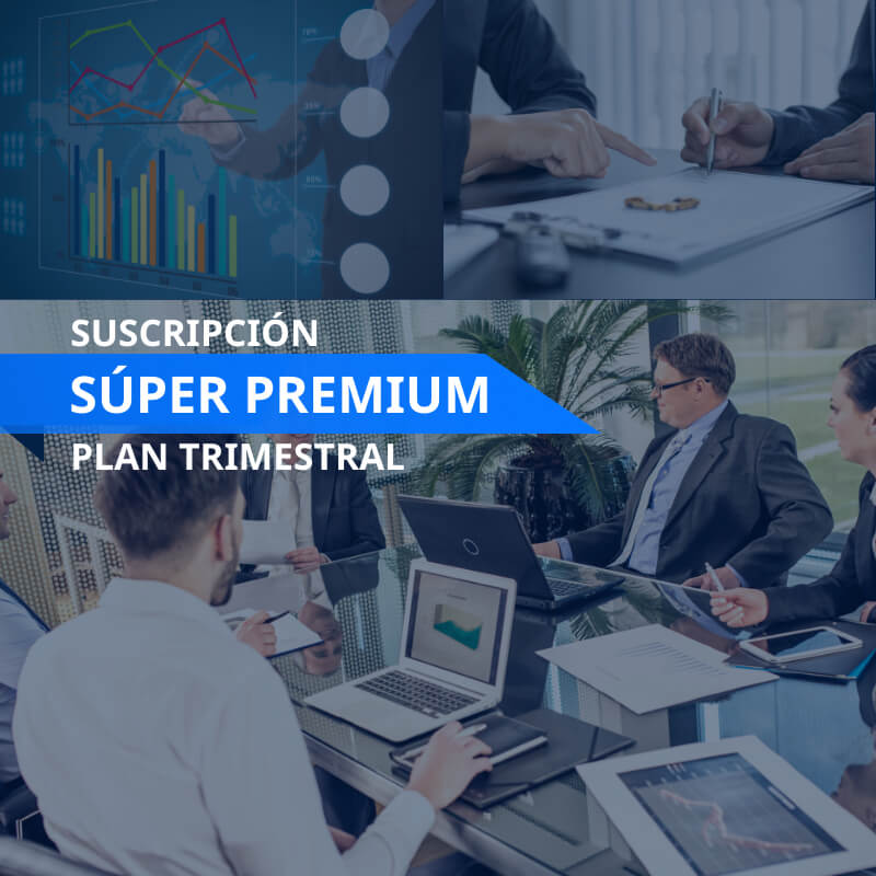 Suscripción Super Premium plan trimestral | Inteligencia Empresarial