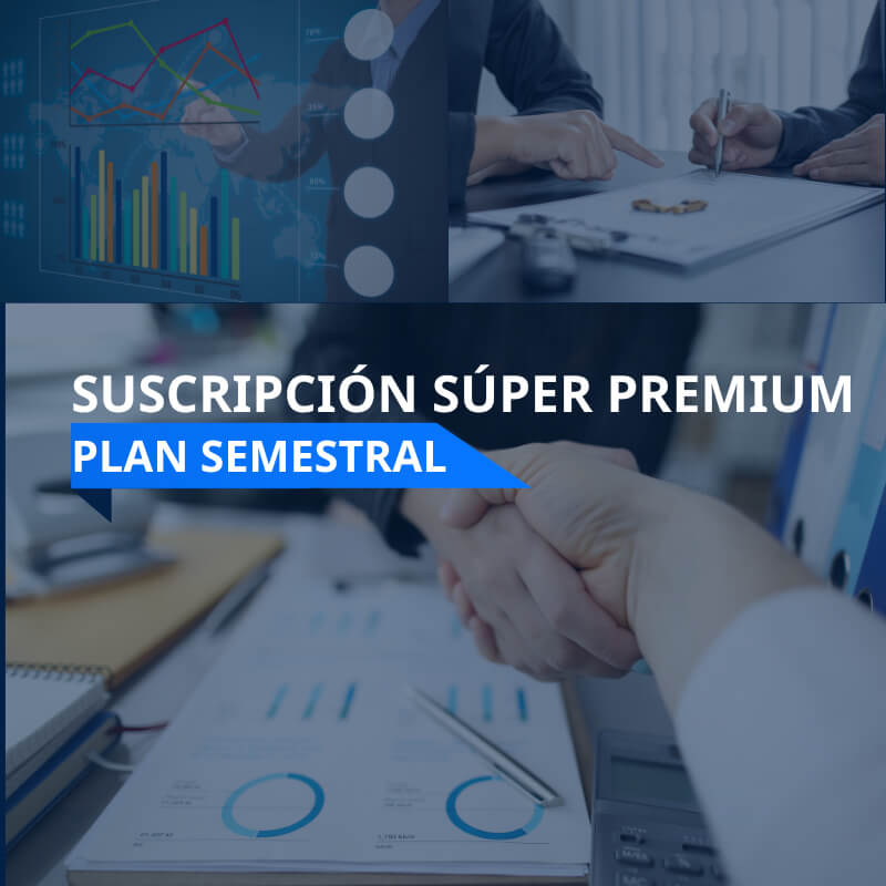 Suscripción Super Premium plan semestral | Inteligencia Empresarial