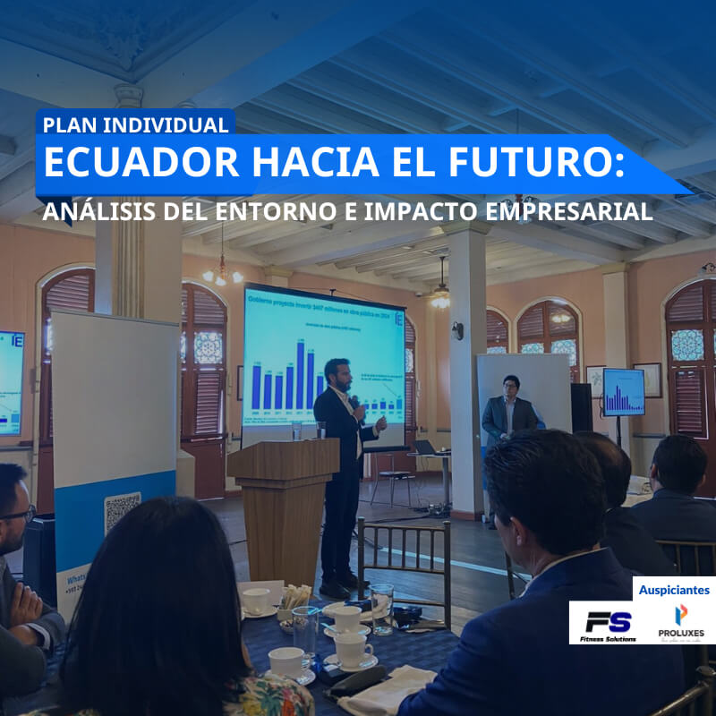 Conferencia Ecuador hacia el futuro plan Individual| Inteligencia Empresarial