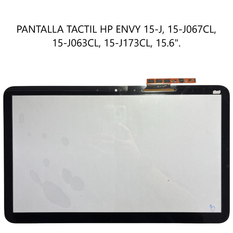 PANTALLA TACTIL HP ENVY 15-J 15-J067CL 15-J063CL 15-J173CL 15.6