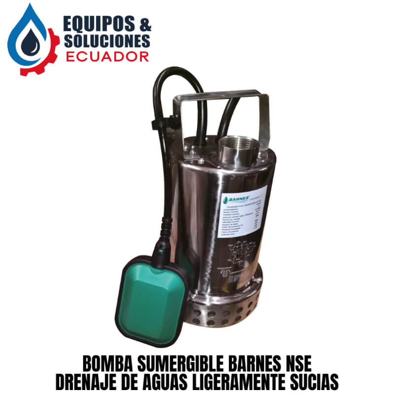 Bomba Sumergible Barnes NSE 1 5-1-2-110 HF | 0.5 Hp | Acero Inoxidable | Drenaje de Aguas Ligeramente Sucias – EQUIPOS & SOLUCIONES ECUADOR